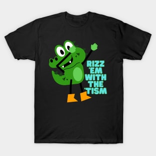 Rizz 'Em With The 'Tism T-Shirt